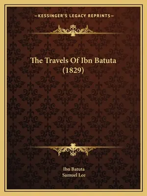 Los viajes de Ibn Batuta (1829) - The Travels Of Ibn Batuta (1829)