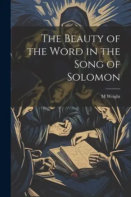 La belleza de la palabra en el Cantar de los Cantares - The Beauty of the Word in the Song of Solomon