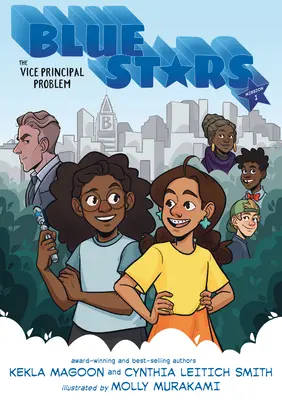 Estrellas azules: Mission One: The Vice Principal Problem: A Graphic Novel - Blue Stars: Mission One: The Vice Principal Problem: A Graphic Novel