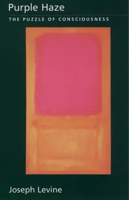 Purple Haze: El rompecabezas de la conciencia - Purple Haze: The Puzzle of Consciousness