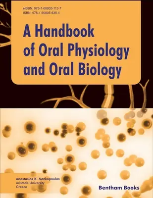 Manual de fisiología oral y biología oral - Handbook of Oral Physiology and Oral Biology