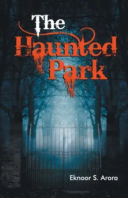 El parque encantado - The Haunted Park
