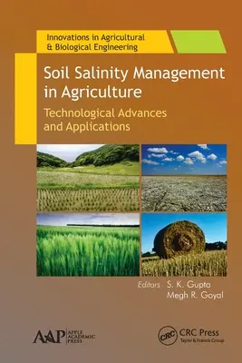 Gestión de la salinidad del suelo en la agricultura: Avances tecnológicos y aplicaciones - Soil Salinity Management in Agriculture: Technological Advances and Applications