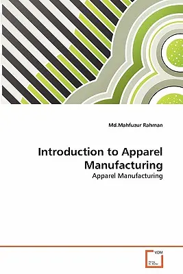 Introducción a la confección de prendas de vestir - Introduction to Apparel Manufacturing