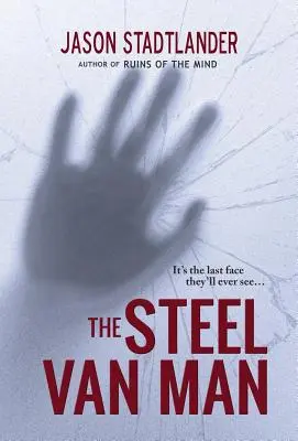 El hombre de acero - The Steel Van Man