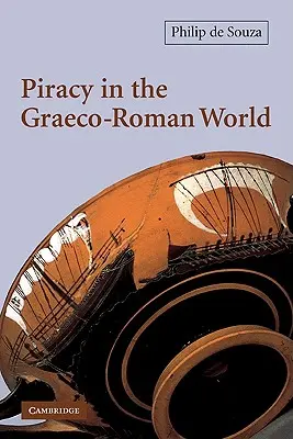 La piratería en el mundo grecorromano - Piracy in the Graeco-Roman World