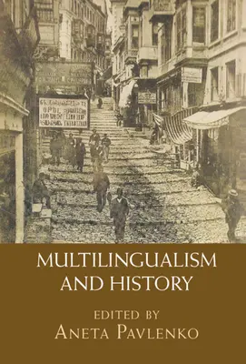 Multilingüismo e Historia - Multilingualism and History