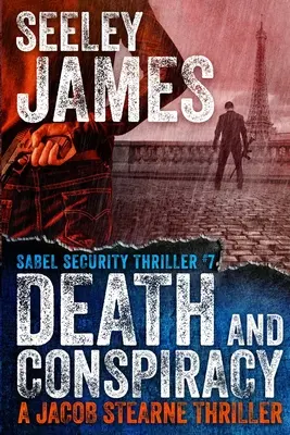 Muerte y conspiración: Un thriller de Jacob Stearne - Death and Conspiracy: A Jacob Stearne Thriller