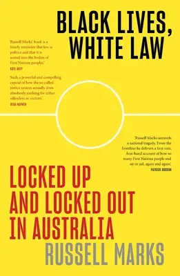 Vidas negras, leyes blancas - Black Lives, White Law