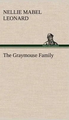 La familia Graymouse - The Graymouse Family