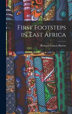 Primeros pasos en África oriental - First Footsteps in East Africa