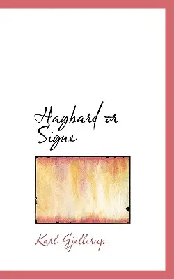 Hagbard o Signe - Hagbard or Signe