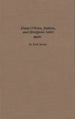 Flann O'Brien, Bajtin y la sátira menipea - Flann O'Brien, Bakhtin, and Menippean Satire