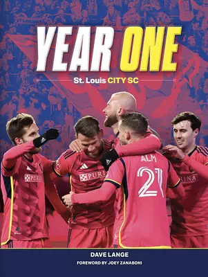 Primer año: St. Louis City SC - Year One: St. Louis City SC