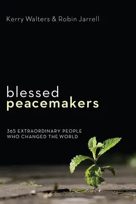 Benditos pacificadores - Blessed Peacemakers