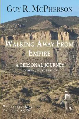 Alejándose del Imperio: Un viaje personal - Walking Away From Empire: A Personal Journey