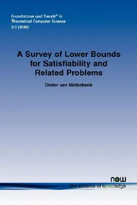 Estudio de límites inferiores para la satisfacción y problemas relacionados - A Survey of Lower Bounds for Satisfiability and Related Problems