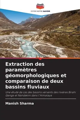 Extracción de parámetros gomorfológicos y comparación de dos cuencas fluviales - Extraction des paramtres gomorphologiques et comparaison de deux bassins fluviaux