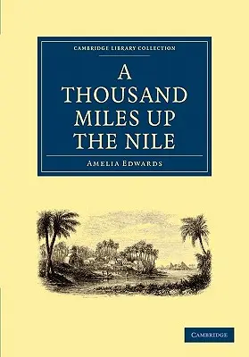 Mil millas por el Nilo - A Thousand Miles Up the Nile