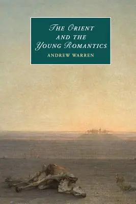 Oriente y los jóvenes románticos - The Orient and the Young Romantics