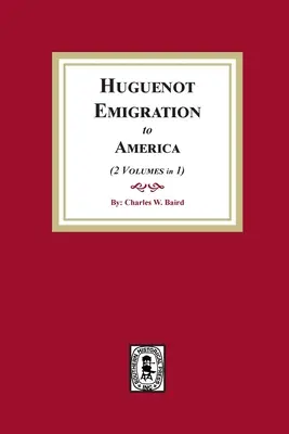 Emigración hugonote a América - Huguenot Emigration to America