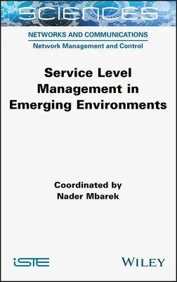 Gestión del nivel de servicio en entornos emergentes - Service Level Management in Emerging Environments