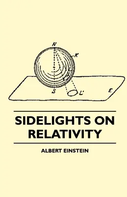 Sidelights on Relativity (Edición Ilustrada) - Sidelights on Relativity (Illustrated Edition)