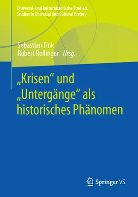 Krisen» y “Untergnge” ALS Historisches Phnomen - Krisen