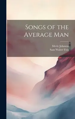 Canciones del hombre corriente - Songs of the Average Man