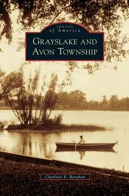 Grayslake y el municipio de Avon - Grayslake and Avon Township