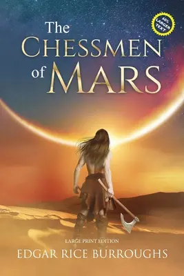 Los ajedrecistas de Marte (anotada, gran formato): Edición en letra grande - The Chessmen of Mars (Annotated, Large Print): Large Print Edition