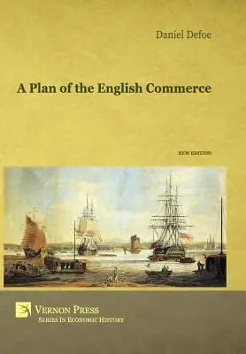 Plan del comercio inglés - A Plan of the English Commerce