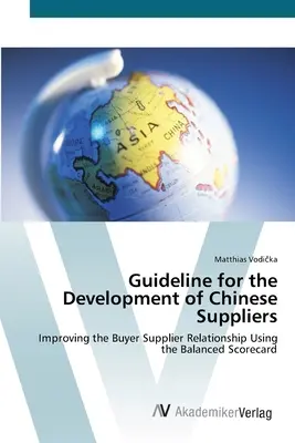 Directrices para el desarrollo de proveedores chinos - Guideline for the Development of Chinese Suppliers