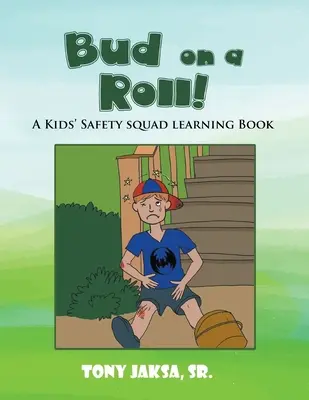 ¡Bud on a Roll! Un libro de aprendizaje para niños - Bud on a Roll!: A Kids' Safety Squad Learning Book