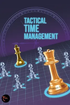 Gestión táctica del tiempo - Tactical Time Management