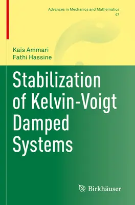 Estabilización de sistemas amortiguados Kelvin-Voigt - Stabilization of Kelvin-Voigt Damped Systems
