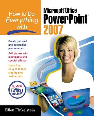 Cómo hacer de todo con Microsoft Office PowerPoint 2007 - How to Do Everything with Microsoft Office PowerPoint 2007