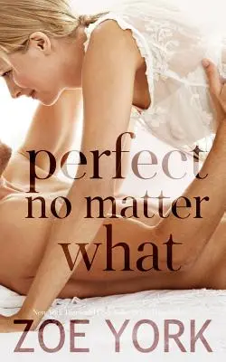 Perfecto pase lo que pase - Perfect No Matter What