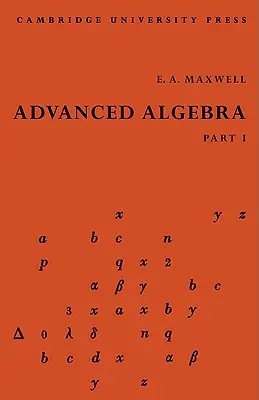 Álgebra Avanzada, Parte 1 - Advanced Algebra, Part 1