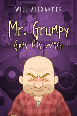 El Sr. Gruñón cumple su deseo - Mr. Grumpy Gets His Wish