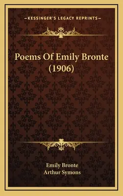 Poemas de Emily Bronte (1906) - Poems Of Emily Bronte (1906)