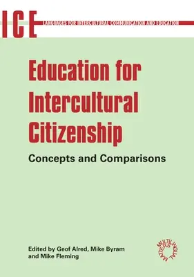 Educación para la ciudadanía intercultural: Conceptos y comparaciones - Education for Intercultural Citizenship: Concepts and Comparisons