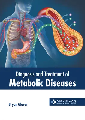 Diagnóstico y tratamiento de las enfermedades metabólicas - Diagnosis and Treatment of Metabolic Diseases