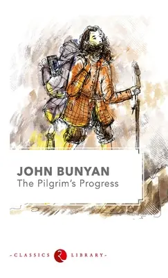 El progreso del peregrino - The Pilgrims Progress