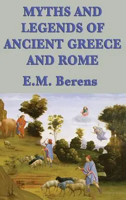 Mitos y leyendas de la antigua Grecia y Roma - Myths and Legends of Ancient Greece and Rome