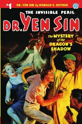 Dr. Yen Sin #1: El misterio de la sombra del dragón - Dr. Yen Sin #1: The Mystery of the Dragon's Shadow