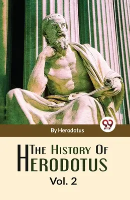 La Historia de Heródoto Vol-2 - The History Of Herodotus Vol-2