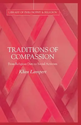 Tradiciones de compasión: Del deber religioso al activismo social - Traditions of Compassion: From Religious Duty to Social Activism
