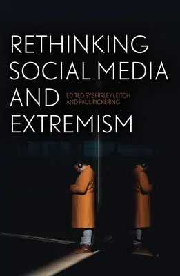 Repensar las redes sociales y el extremismo - Rethinking Social Media and Extremism