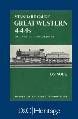 Galga estándar Great Western 4-4-0s Parte 2 - Standard Gauge Great Western 4-4-0s Part 2